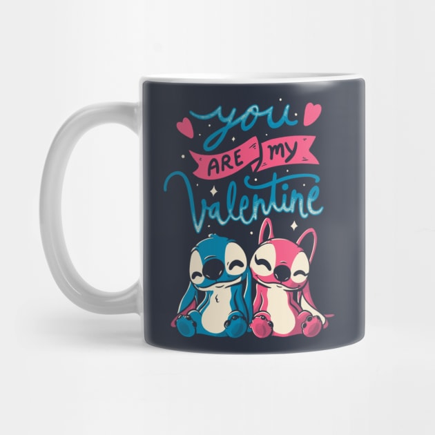 You Are My Valentine Cute Lover Gift by eduely